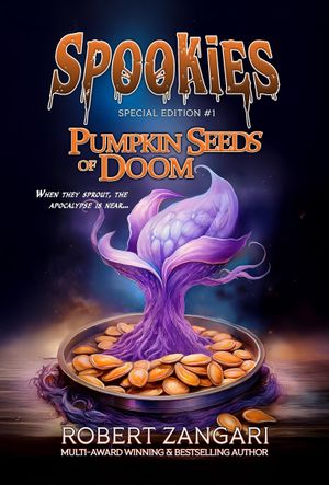 Pumpkin Seeds of Doom