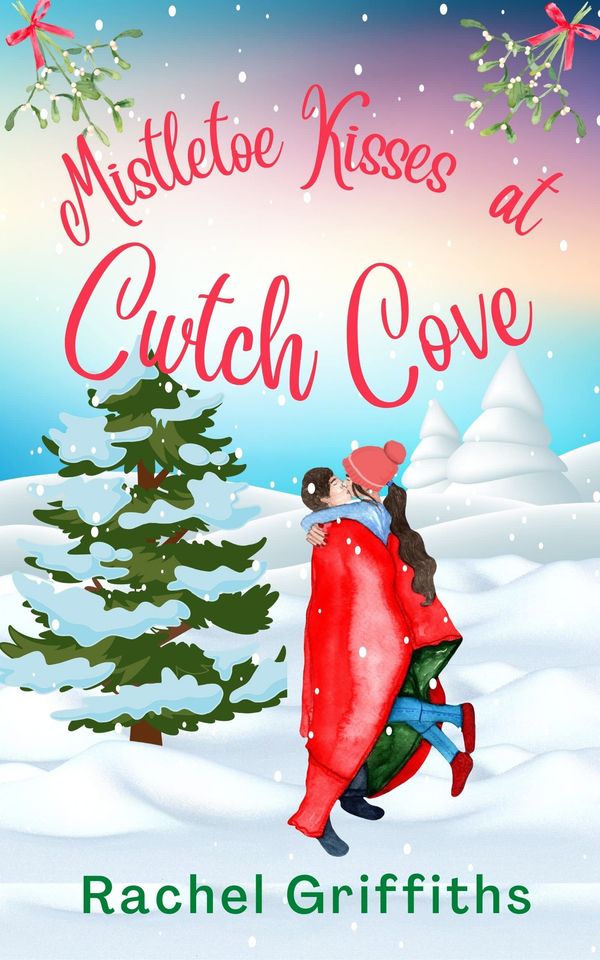 Mistletoe Kisses at Cwtch Cove cover