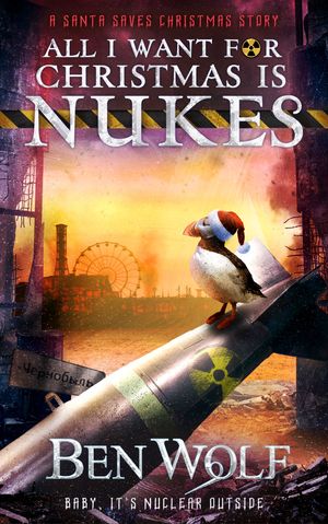 All I Want for Christmas is Nukes