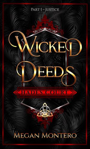 Wicked Deeds: Part One