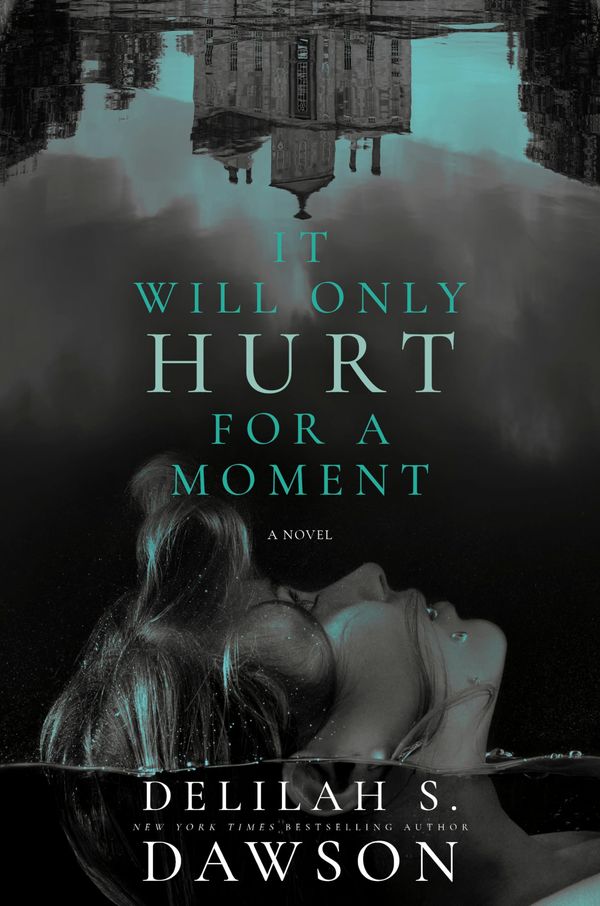 It Will Only Hurt for a Moment Book Cover