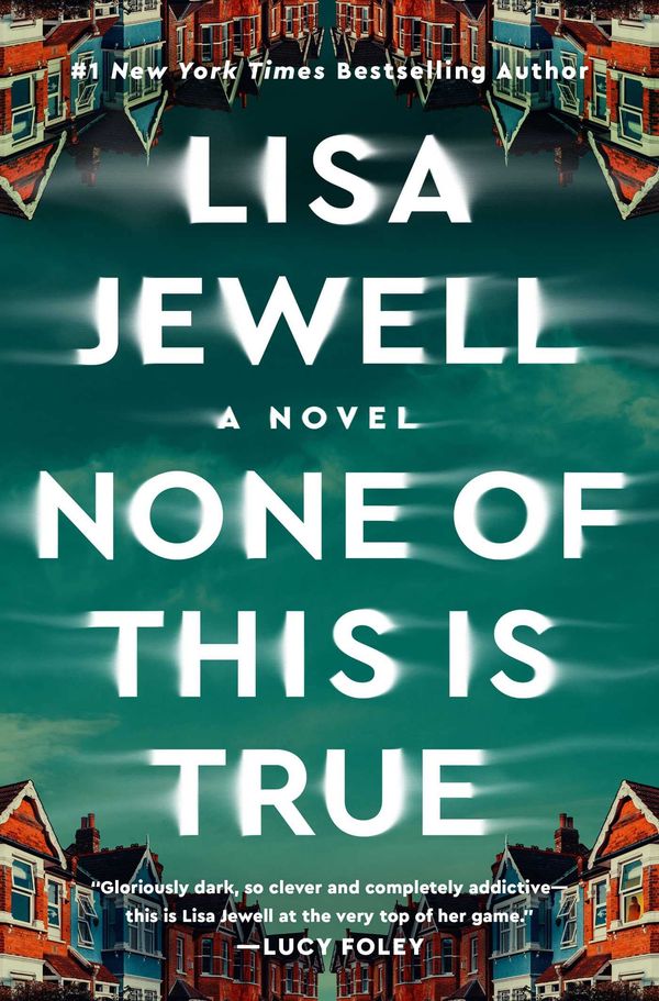 None of This Is True Book Cover