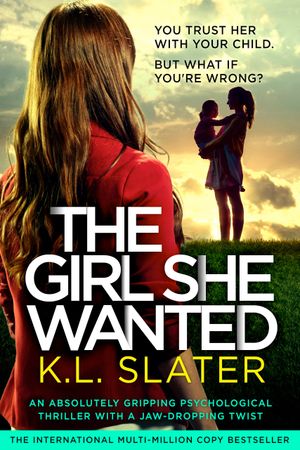 The Girl She Wanted