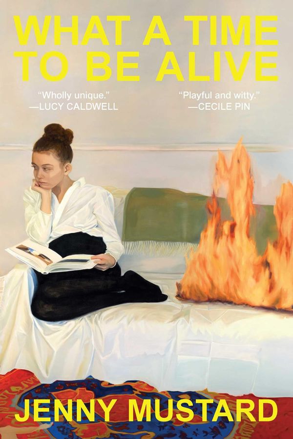 What a Time to Be Alive Book Cover
