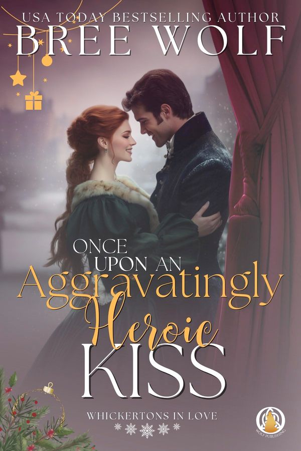 Once Upon an Aggravatingly Heroic Kiss Book Cover