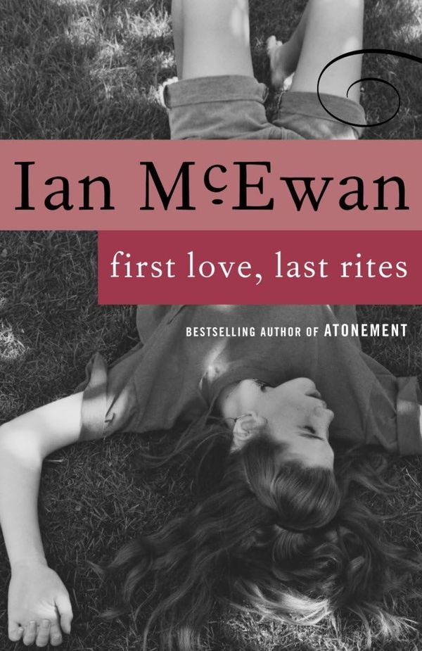 First Love, Last Rites Book Cover