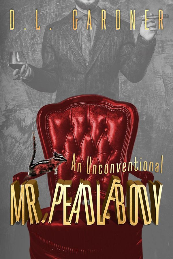 An Unconventional Mr. Peadlebody Book Cover