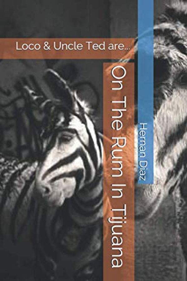On The Rum In Tijuana Book Cover