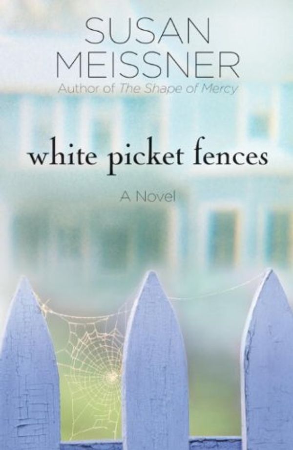 White Picket Fences Book Cover