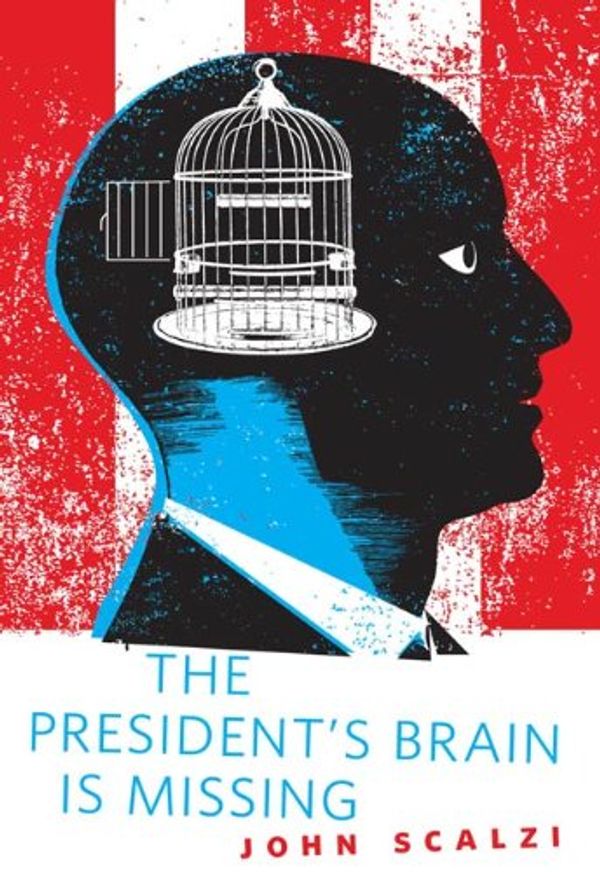 The President's Brain is Missing Book Cover