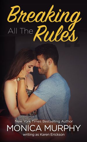 Breaking All the Rules
