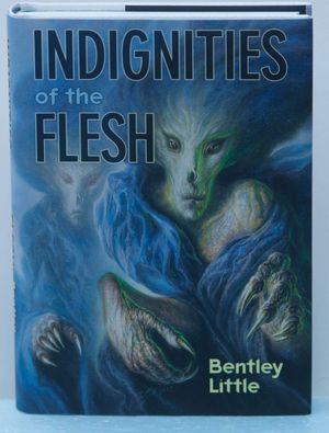 Indignities of the Flesh