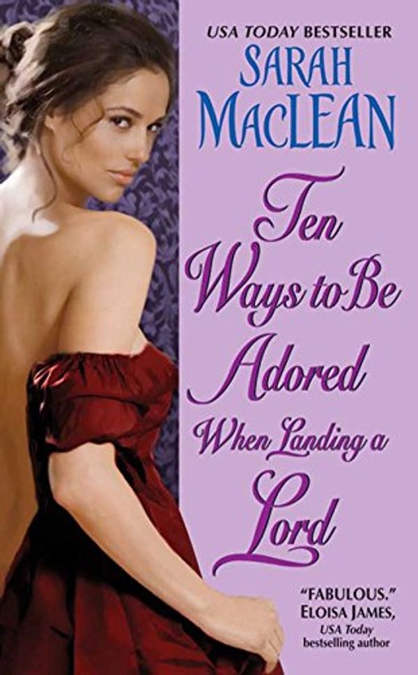 Ten Ways to Be Adored When Landing a Lord cover