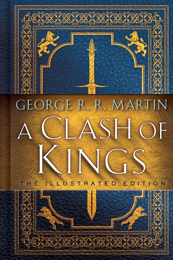 A Clash of Kings: The Illustrated Edition cover