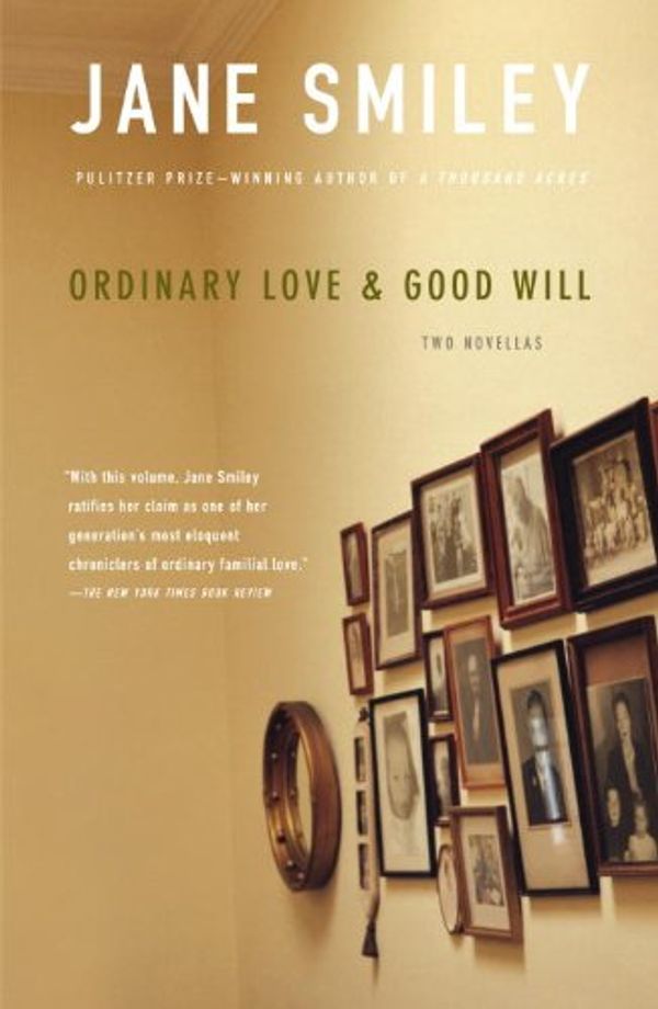 Ordinary Love and Good Will Book Cover