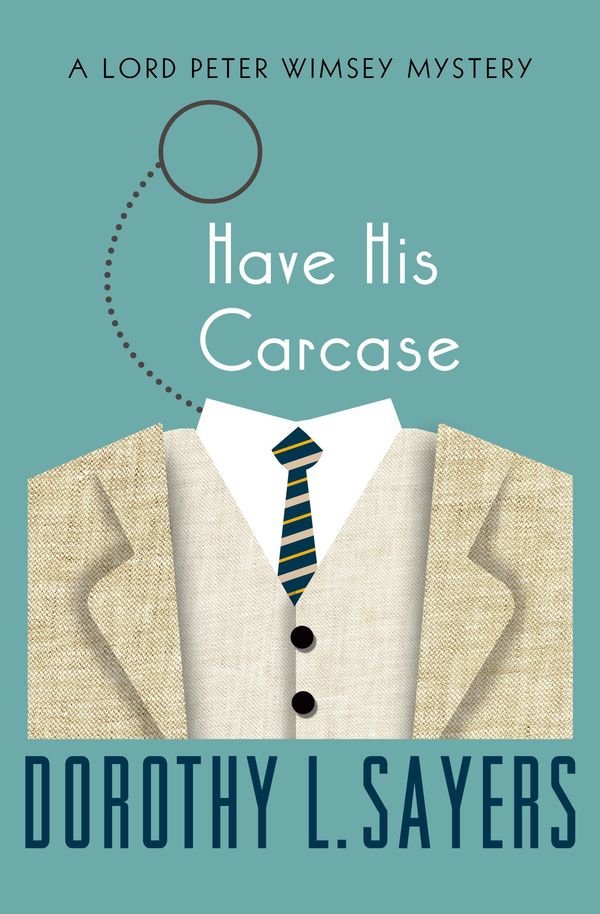 Have His Carcase Book Cover