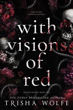 With Visions of Red: Book 1
