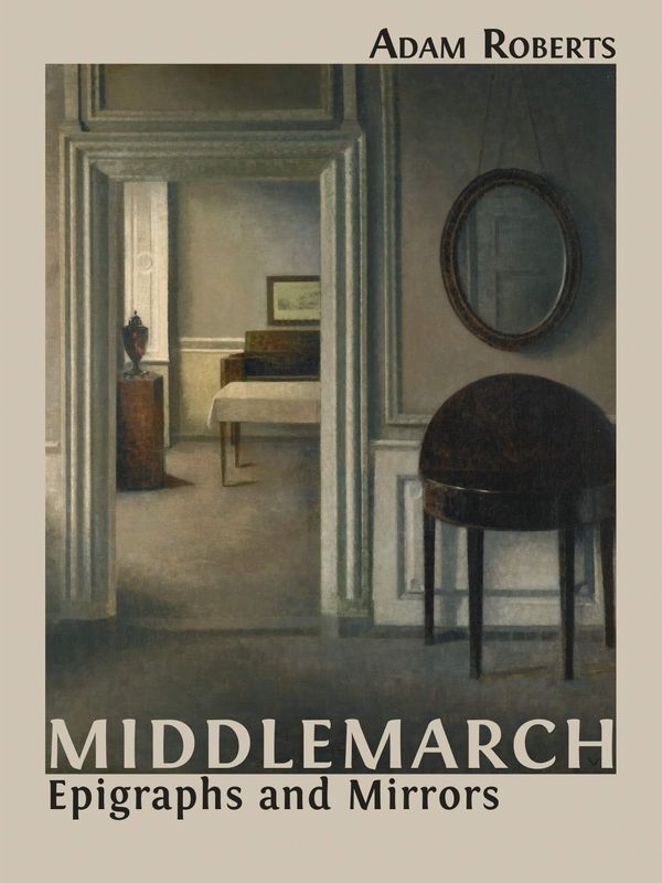 Middlemarch: Epigraphs and Mirrors Book Cover
