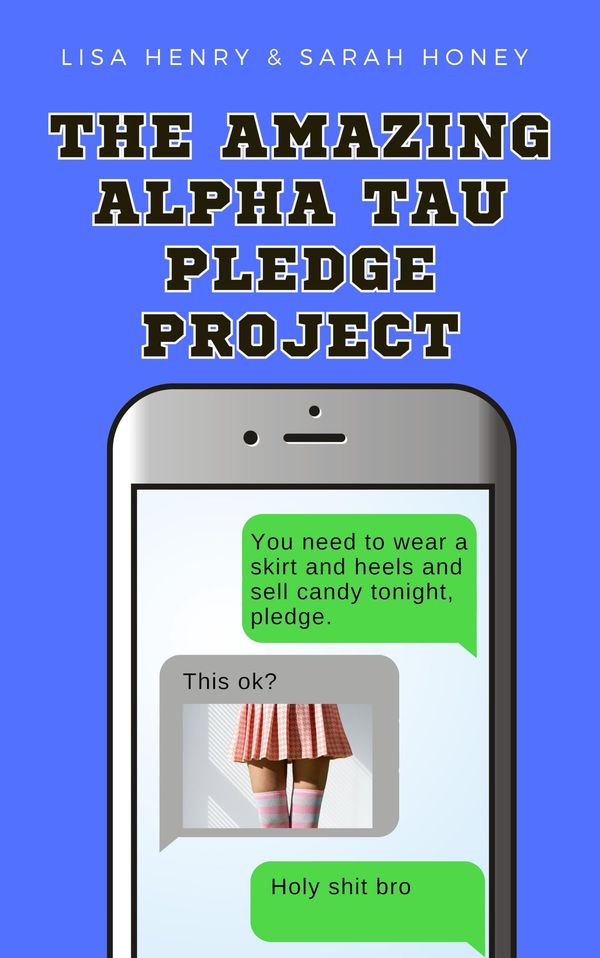 The Amazing Alpha Tau Pledge Project Book Cover