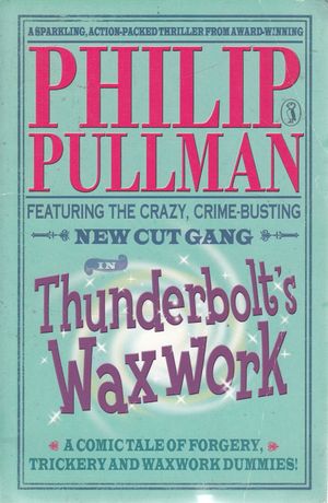 Thunderbolt's Waxwork