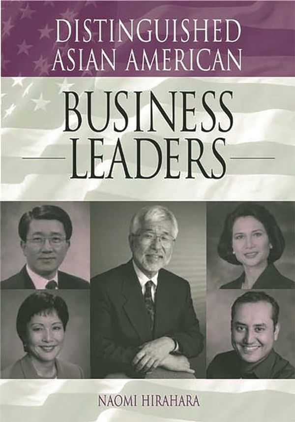 Distinguished Asian American Business Leaders Book Cover