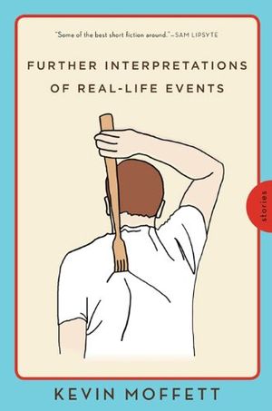 Further Interpretations of Real-Life Events