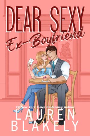 Dear Sexy Ex-Boyfriend