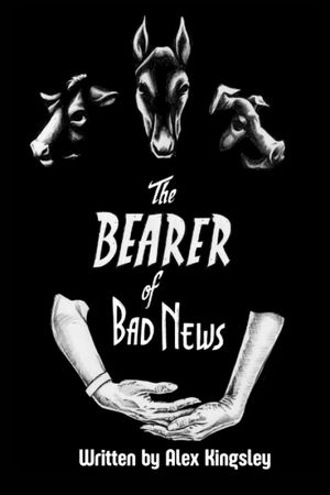 The Bearer of Bad News