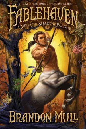 Fablehaven, Vol. 3: Grip of the Shadow Plague
