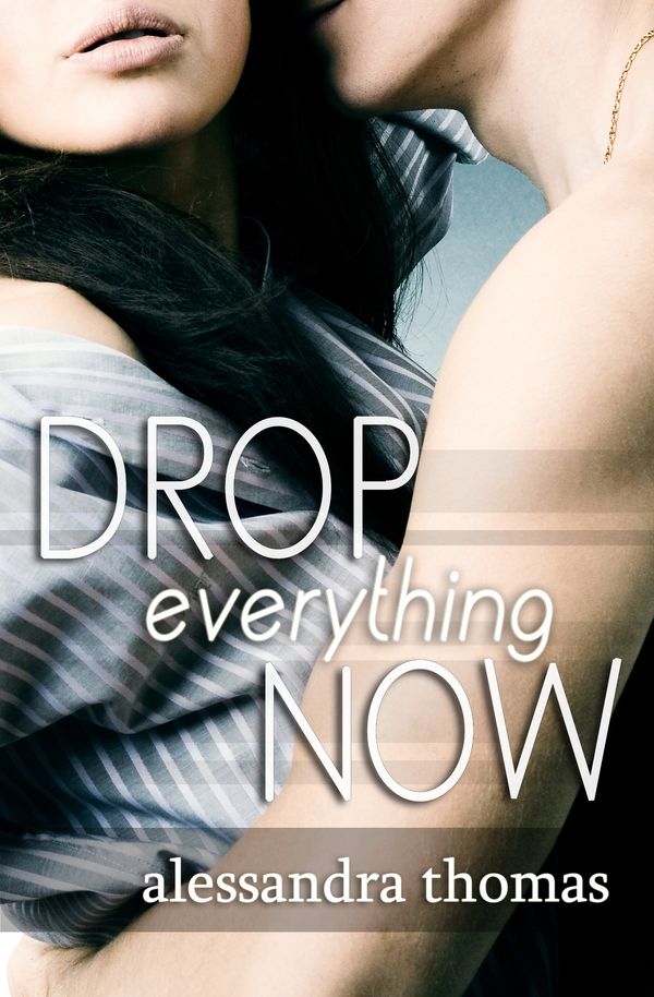 Drop Everything Now cover