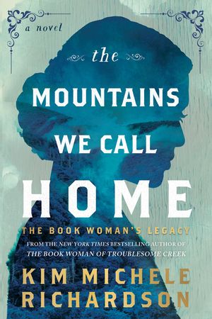 The Mountains We Call Home Book Cover