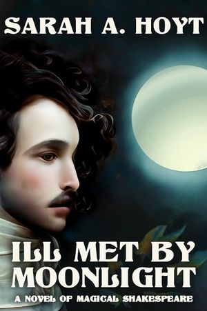 Ill Met By Moonlight