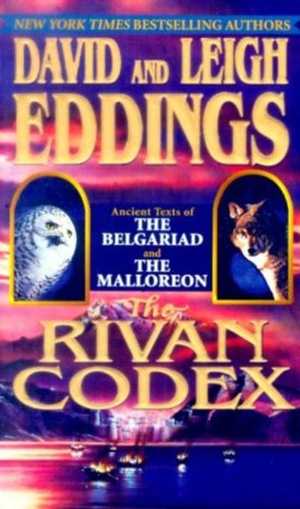 The Rivan Codex: Ancient Texts of THE BELGARIAD and THE MALLOREON Book Cover