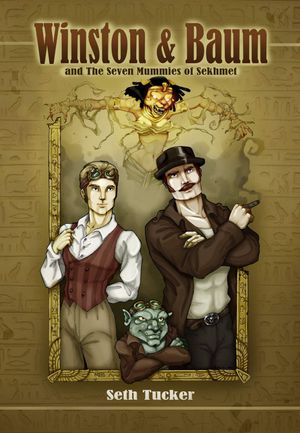 Winston & Baum and the Seven Mummies of Sekhmet
