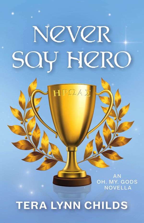 Never Say Hero Book Cover