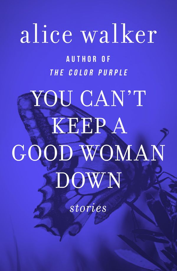 You Can't Keep a Good Woman Down Book Cover