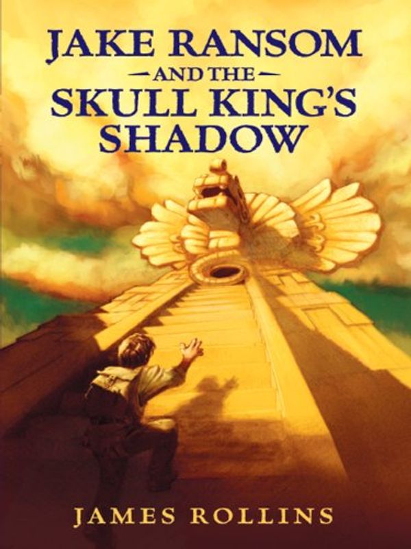 Jake Ransom and the Skull King's Shadow cover