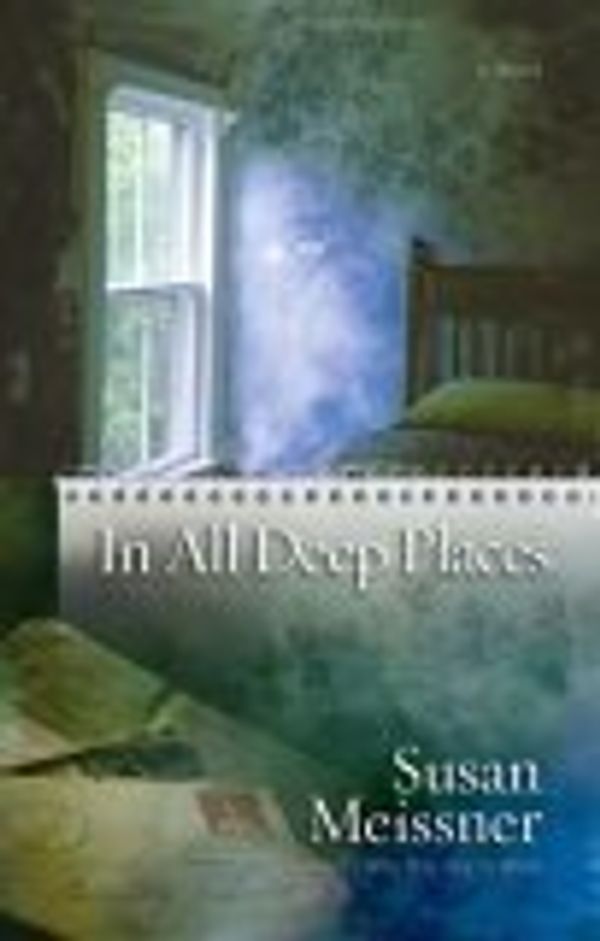 In All Deep Places Book Cover