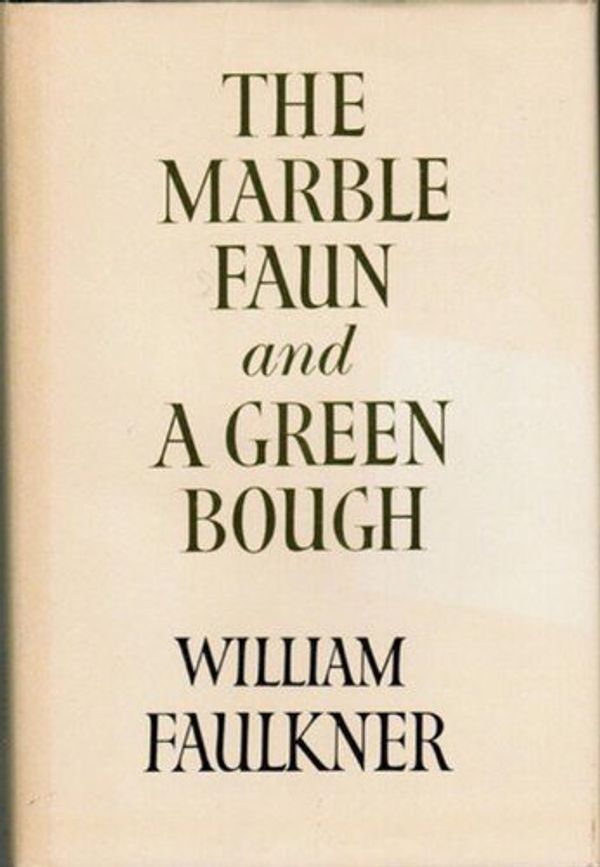The Marble Faun and A Green Bough Book Cover