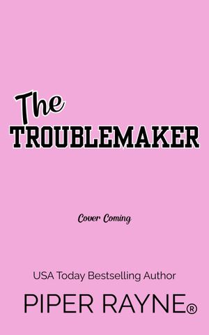 The Troublemaker