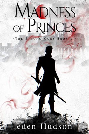 Madness of Princes