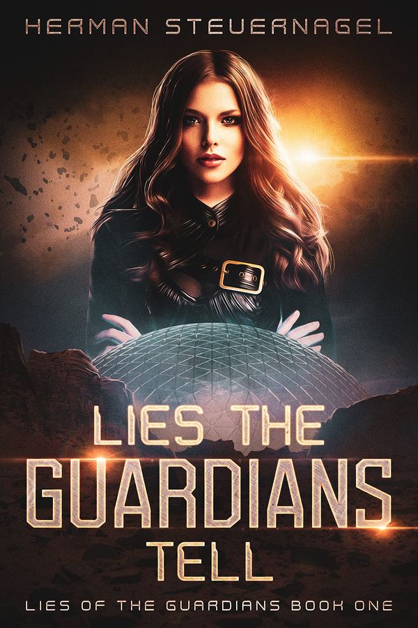 Lies The Guardians Tell cover
