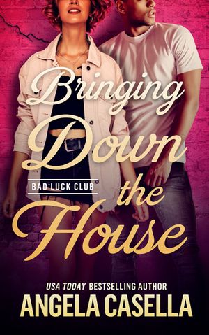 Bringing Down the House