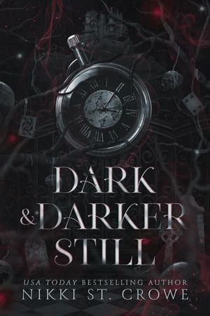 Dark & Darker Still