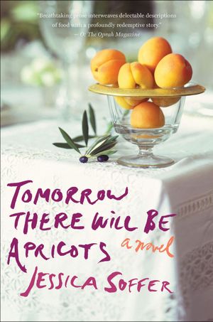Tomorrow There Will Be Apricots