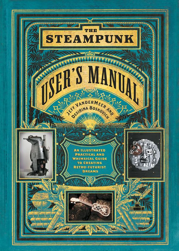 The Steampunk User's Manual Book Cover