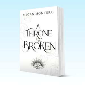 A Throne So Broken