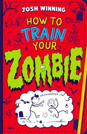 How To Train Your Zombie