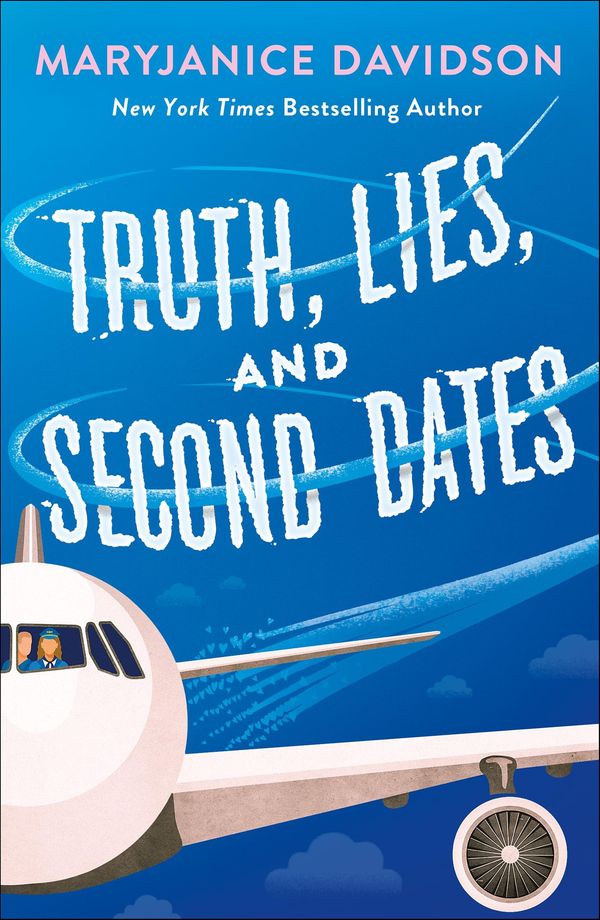 Truth, Lies, and Second Dates Book Cover
