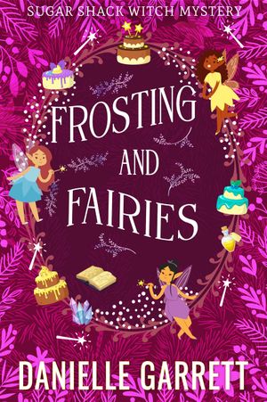 Frosting and Fairies